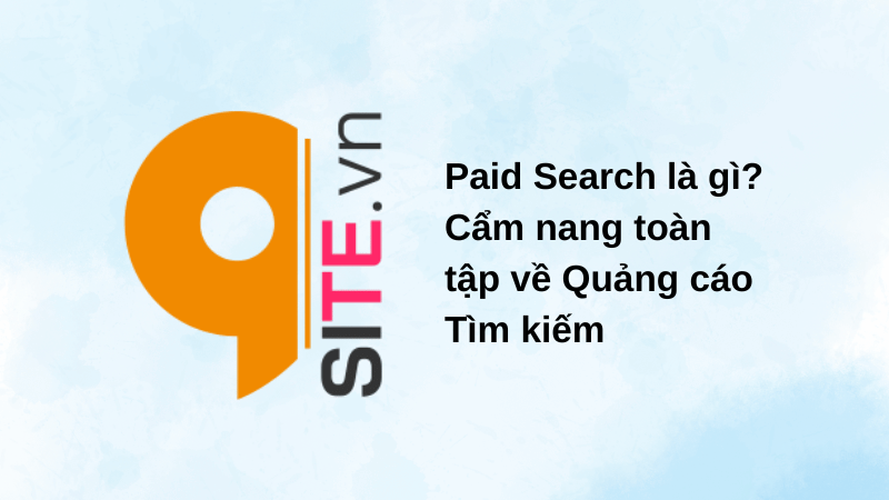 Paid Search là gì?